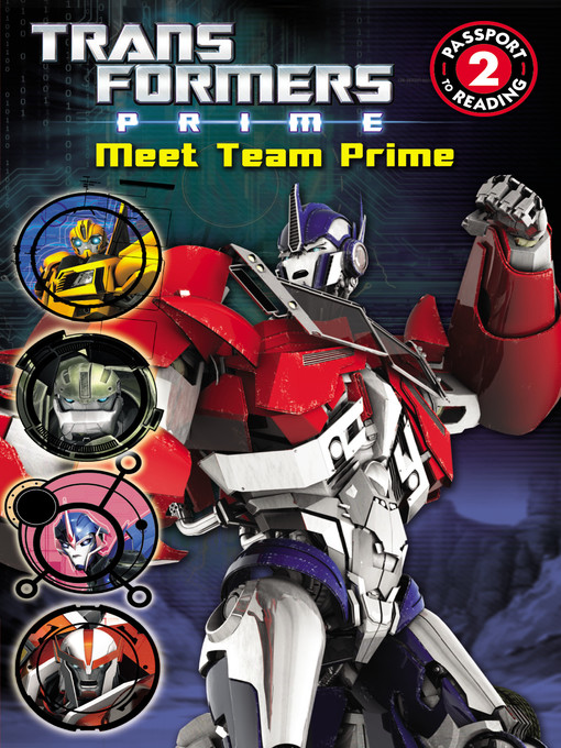 Title details for Meet Team Prime by Hasbro - Available